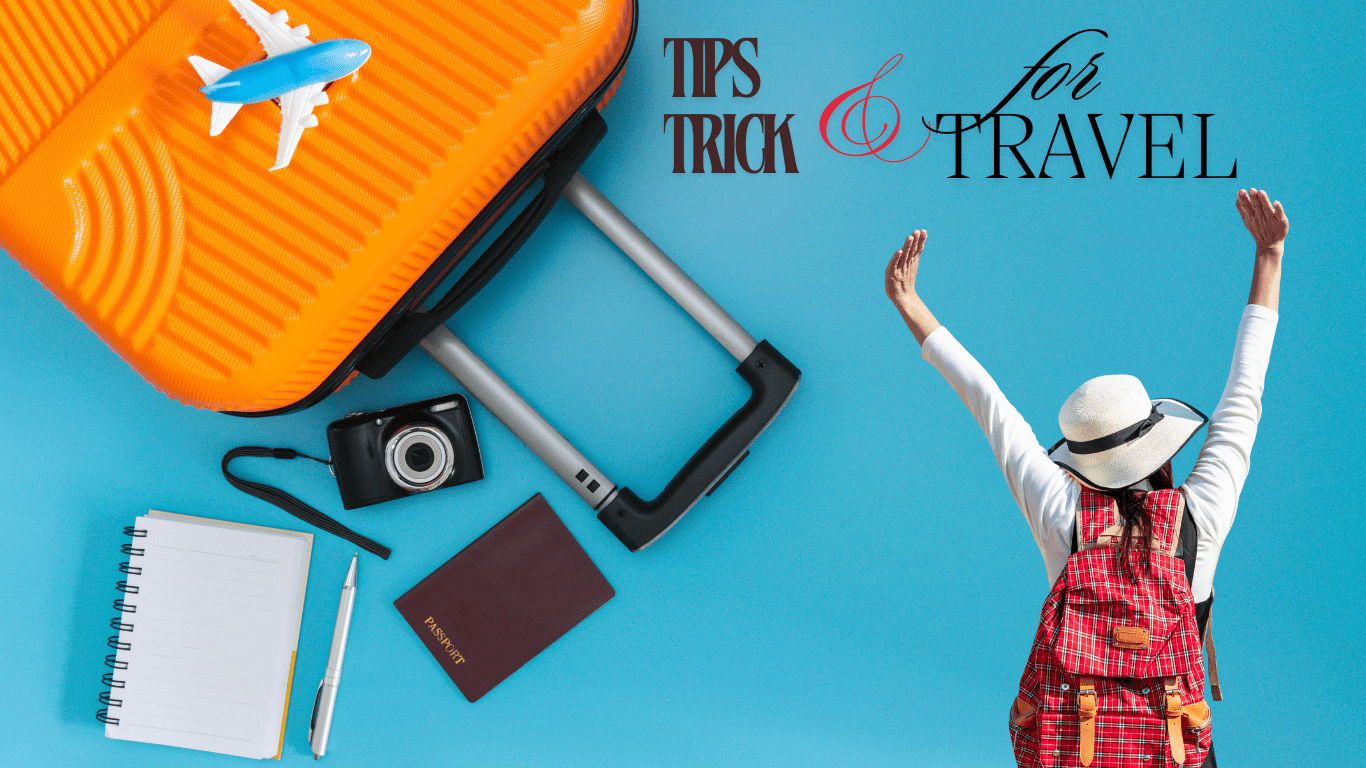 Tips & trick for travel