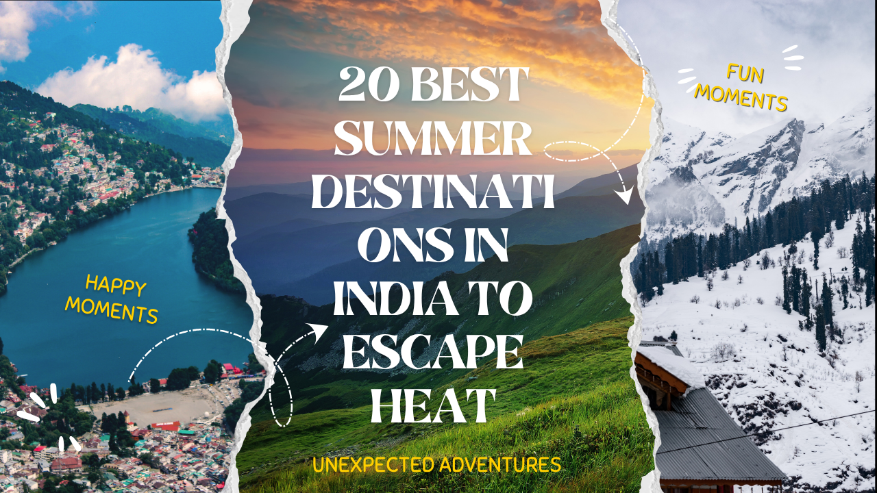 20 Best Summer Destinations in India